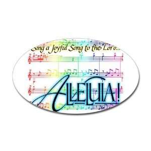  Sing A Joyful Song, Alleluia Music Oval Sticker by 