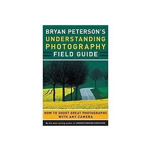   Field Guide by Bryan Peterson, Edition Paperback