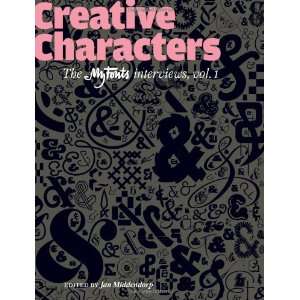 Creative Characters Interviews with Font Designers  Jan 