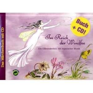 Im Reich der Windfee, m. Audio CD: .de: Kati Naumann, Elisabeth 
