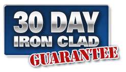 30 Day Iron Clad Guarantee 