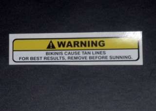 Bikinis Tan Lines WARNING sticker Funny Sexy  