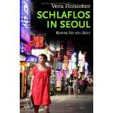 Schlaflos in Seoul Korea für von Vera Hohleiter (Taschenbuch 