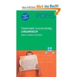 PONS Grammatik Ungarisch. Kurz und bündig Einfach, verständlich 