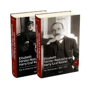 Elisabeth Förster Nietzsche und Harry Graf Kessler Der Briefwechsel 