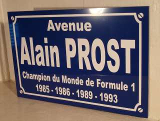   Réplique Plaque de rue Alain PROST F1 neuf ALU
