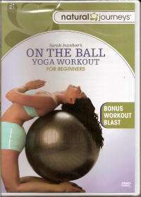 On The Ball Yoga Workout for Beginners with Sara Ivanhoe DVD Cover