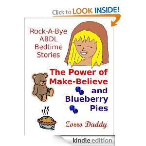   Bye ABDL Bedtime Stories The Power of Make Believe and Blueberry Pies