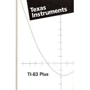  TI 83 Plus Graphing Calculator Guidebook Unknown Books