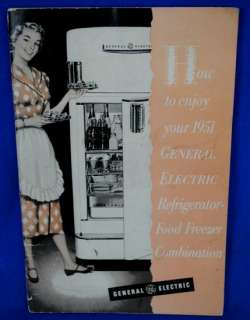 1951 General Electric GE Refrigerator Manual & Recipes  