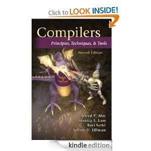 Compilers: Principles, Techniques, and Tools (2nd Edition): Alfred V 