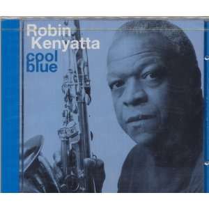 cool blue, Jazz CD by Robin Kenyatta (modern jazz) with Holzman, Adam 