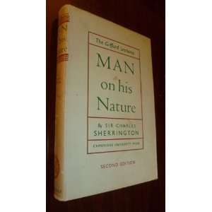  Man on his Nature by Sherrington Sir Charles Sherrington Books