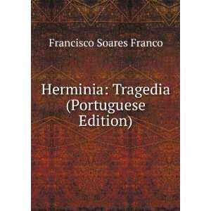    Tragedia (Portuguese Edition) Francisco Soares Franco Books