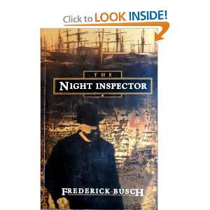    The Night Inspector (9780733611926): Frederick BUSCH: Books