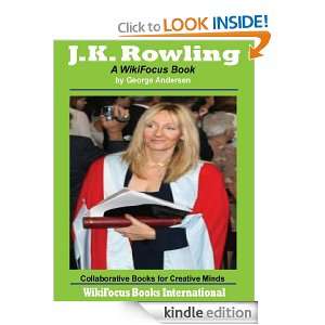 Rowling A WikiFocus Book (WikiFocus Book Series) George 