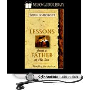   from a Father to His Son (Audible Audio Edition) John Ashcroft Books