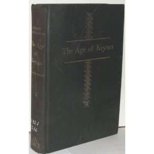  The Age of Keynes John Maynard) Lekachman, Robert Keynes Books