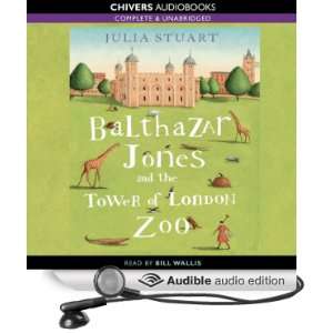  Jones and the Tower of London Zoo (Audible Audio Edition) Julia 