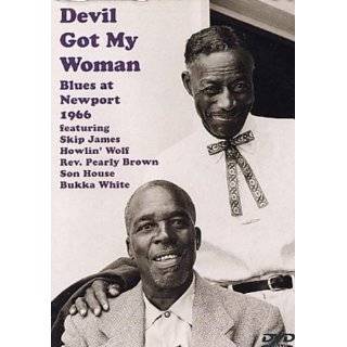 Skip James/Howlin Wolf/Son House/Bukka White/Rev. Pearly Brown Devil 