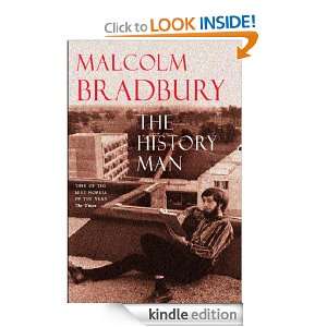 The History Man: Malcolm Bradbury:  Kindle Store