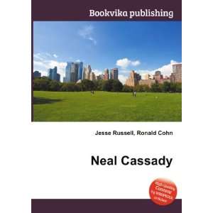 Neal Cassady Ronald Cohn Jesse Russell  Books