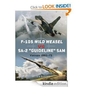 105 Wild Weasel vs SA 2 Guideline SAM: Vietnam 1965?73 (Duel): Peter 