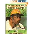   of Roberto Clemente by Paul Robert Walker ( Paperback   Apr. 1989