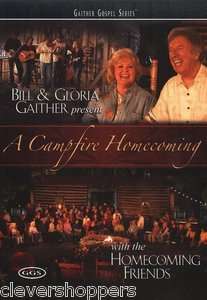 Bill & Gloria Gaither   A Campfire Homecoming (DVD,  617884476991 