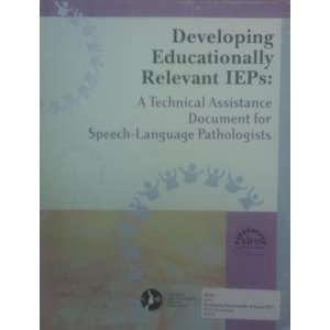   IEPs A Technical Assistance Document for Speech Language Pathologists