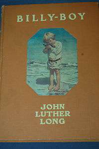vintage book BILLY   BOY by John Luther Long 1905  