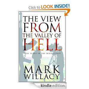 The View From Valley of Hell Mark Willacy  Kindle Store