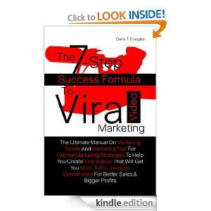 The 7 Step Success Formula To Viral Video Marketing The Ultimate 